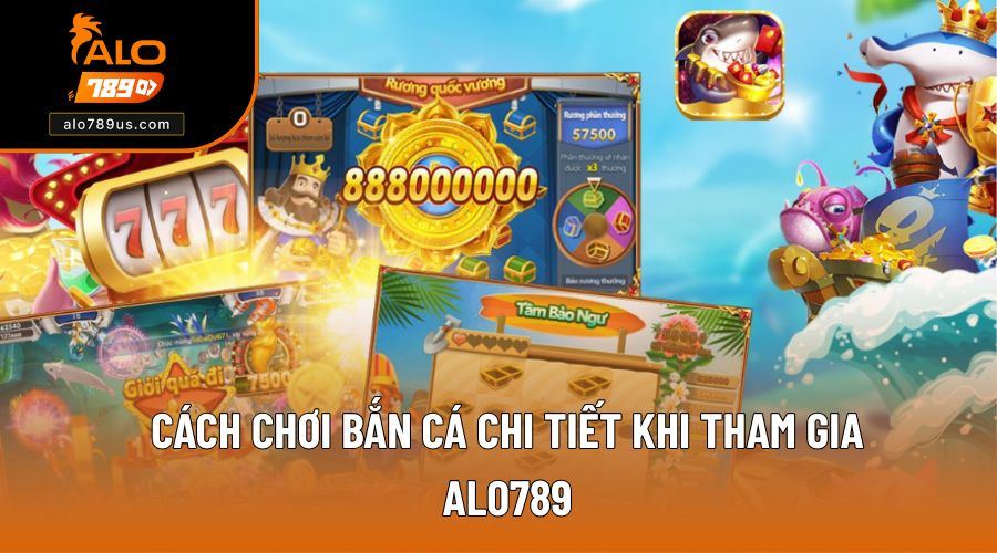 Cách chơi bắn cá và top vũ khí bạn cần nhớ rõ