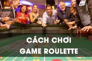 Cách chơi Roulette