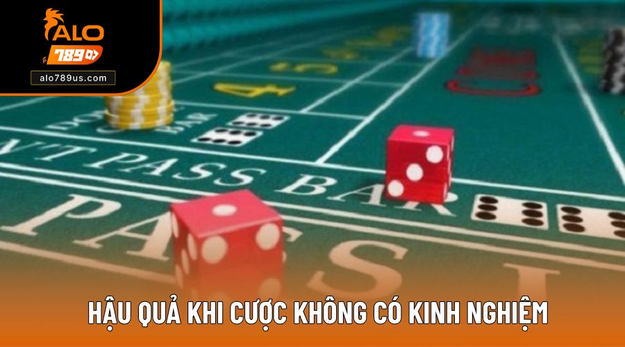 Những rủi ro khi chơi không có kinh nghiệm