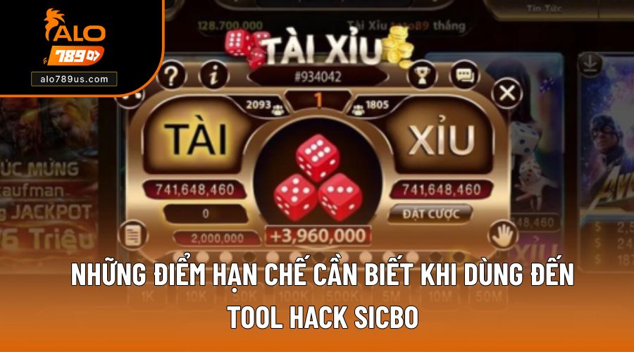 Tổng hợp điểm hạn chế khi dùng đến công cụ Sicbo