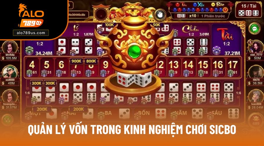 Bí quyết quản lý vốn trong kinh nghiệm chơi Sicbo